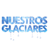 Nuestros glaciares