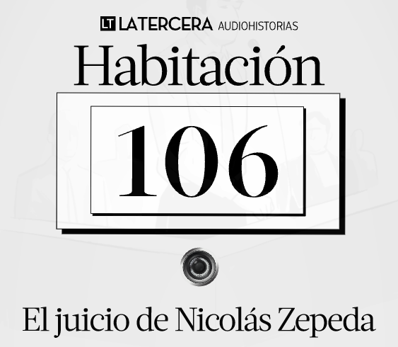 Crónica Estéreo Presenta: Habitación 106. El juicio de Nicolás Zepeda