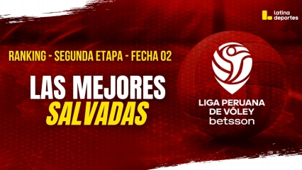 LPV - LAS MEJORES SALVADAS DE LA SEGUNDA ETAPA - FECHA 02