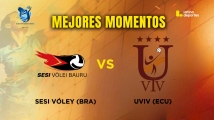 SUDAMERICANO DE VÓLEY - MEJORES MOMENTOS - FECHA 02 - Sesi Vóley (Brasil) vs Club UNIV (Ecuador)